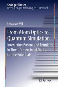 bokomslag From Atom Optics to Quantum Simulation