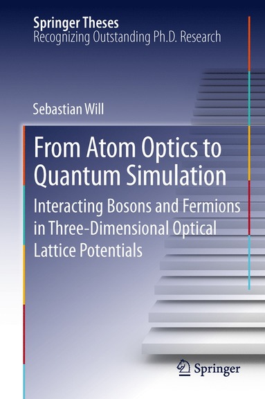 bokomslag From Atom Optics to Quantum Simulation