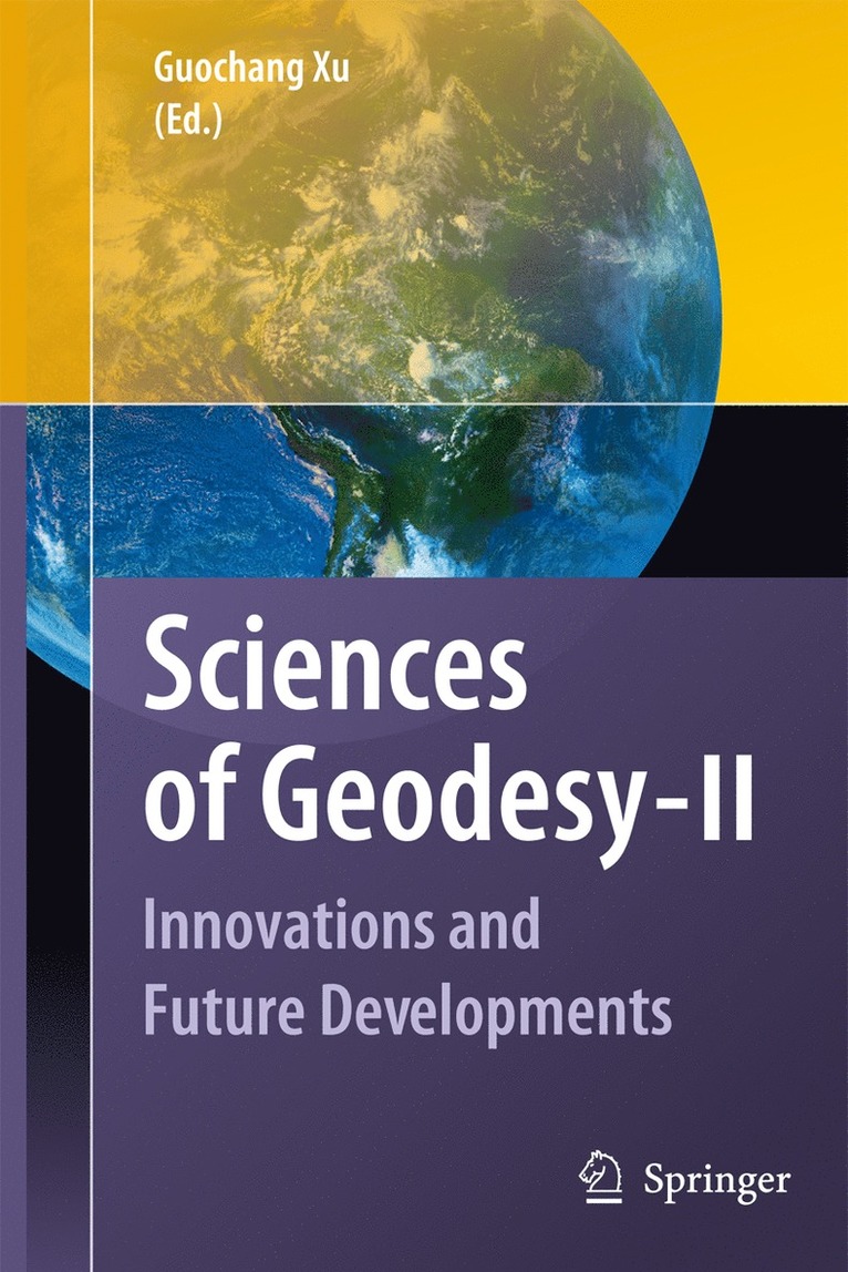 Guochang Xu - Sciences of Geodesy - II, Häftad
