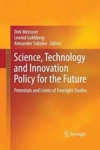 bokomslag Science, Technology and Innovation Policy for the Future