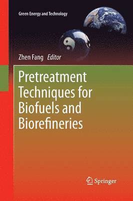 Pretreatment Techniques for Biofuels and Biorefineries 1