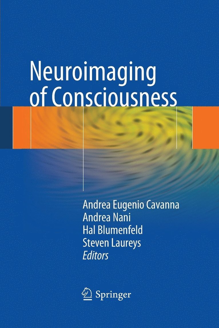 Andrea Eugenio Cavanna, Andrea Nani, Hal Blumenfeld, Steven Laureys - Neuroimaging of Consciousness, Häftad