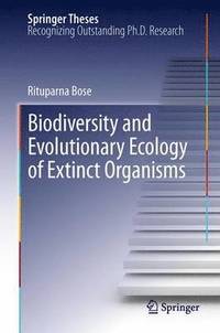 bokomslag Biodiversity and Evolutionary Ecology of Extinct Organisms