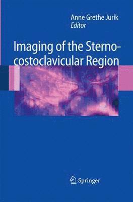 Imaging of the Sternocostoclavicular Region 1