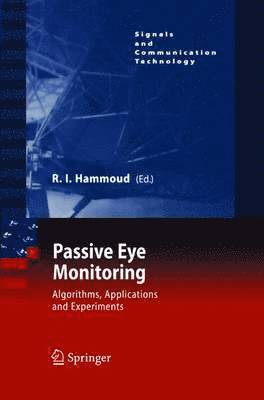 Riad I. Hammoud - Passive Eye Monitoring, Häftad