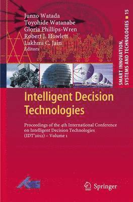 Intelligent Decision Technologies 1