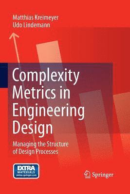 Complexity Metrics in Engineering Design 1