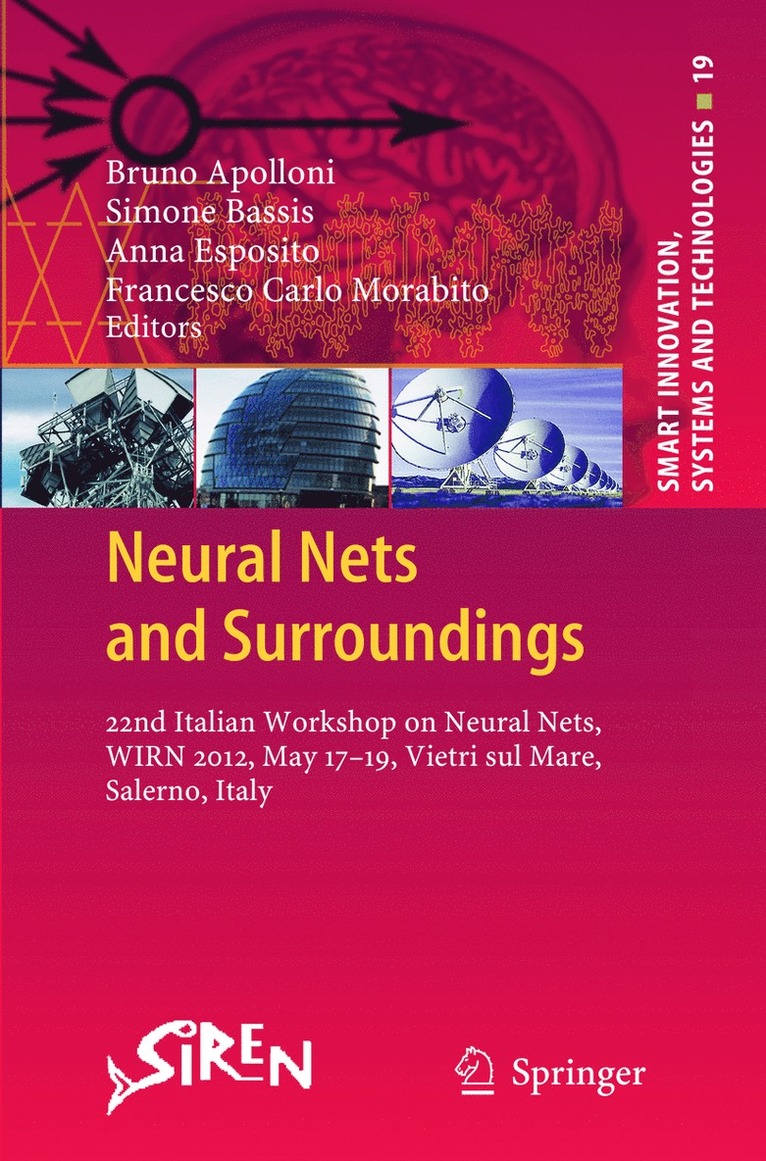 Bruno Apolloni, Simone Bassis, Anna Esposito, Francesco Carlo Morabito - Neural Nets and Surroundings, Häftad