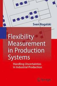 bokomslag Flexibility Measurement in Production Systems