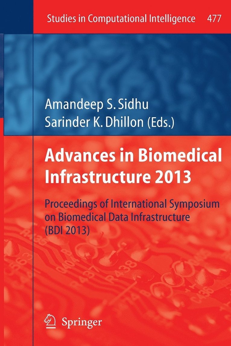 Advances in Biomedical Infrastructure 2013 1