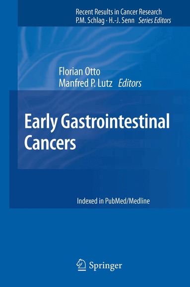 Florian Otto, Manfred P. Lutz - Early Gastrointestinal Cancers, Häftad