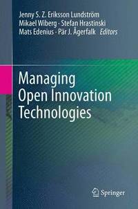 bokomslag Managing Open Innovation Technologies