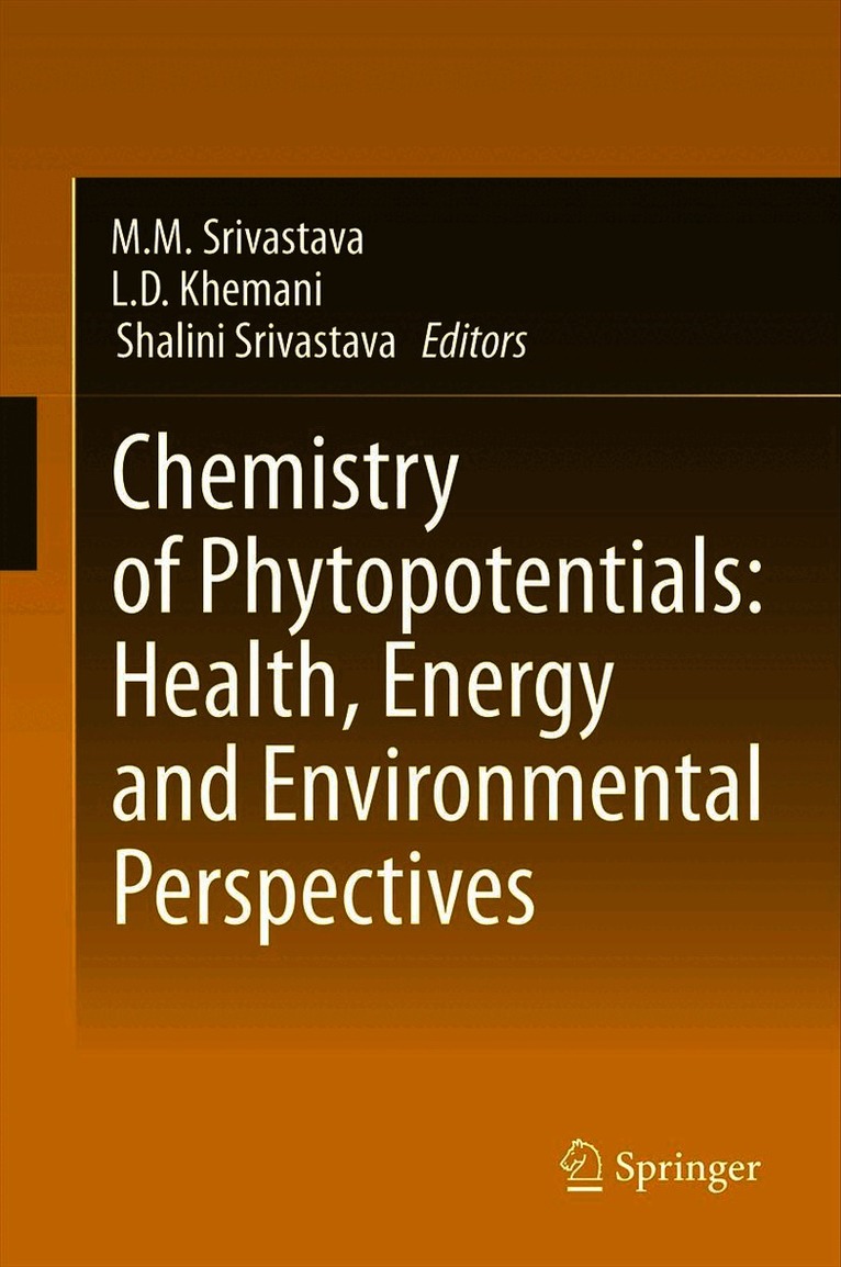 Chemistry of Phytopotentials: Health, Energy and Environmental Perspectives