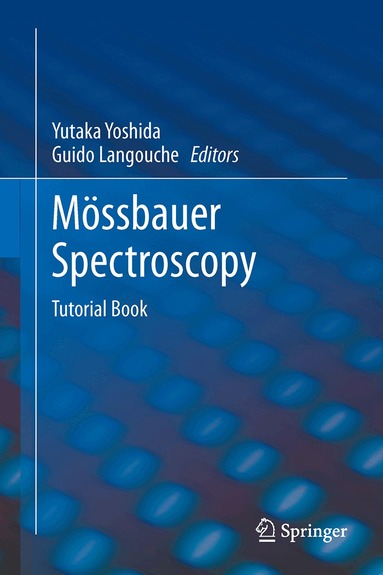 Yutaka Yoshida, Guido Langouche - Mössbauer Spectroscopy, Häftad