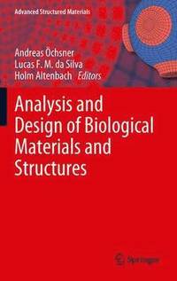 bokomslag Analysis and Design of Biological Materials and Structures