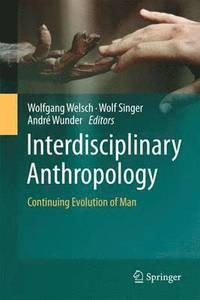 bokomslag Interdisciplinary Anthropology