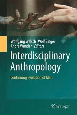 Interdisciplinary Anthropology 1