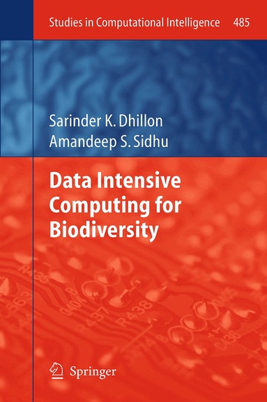 Sarinder K. Dhillon, Amandeep S. Sidhu - Data Intensive Computing for Biodiversity, Häftad