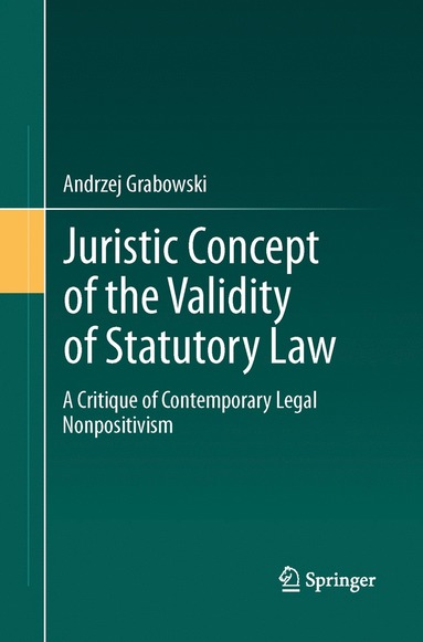 bokomslag Juristic Concept of the Validity of Statutory Law