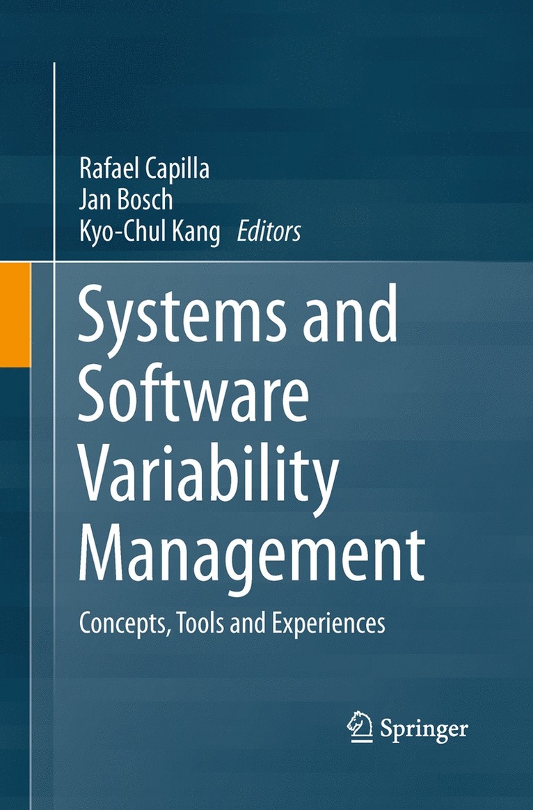 Rafael Capilla, Jan Bosch, Kyo-Chul Kang - Systems and Software Variability Management, Häftad