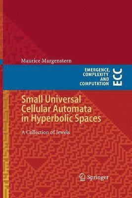 Small Universal Cellular Automata in Hyperbolic Spaces 1