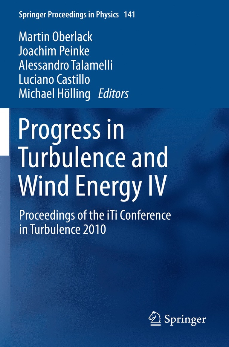 Martin Oberlack, Joachim Peinke, Alessandro Talamelli, Luciano Castillo, Michael Hölling - Progress in Turbulence and Wind Energy IV, Häftad