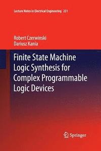 bokomslag Finite State Machine Logic Synthesis for Complex Programmable Logic Devices