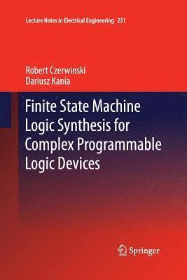 Finite State Machine Logic Synthesis for Complex Programmable Logic Devices 1