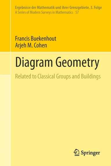 Francis Buekenhout, Arjeh M. Cohen - Diagram Geometry, Häftad