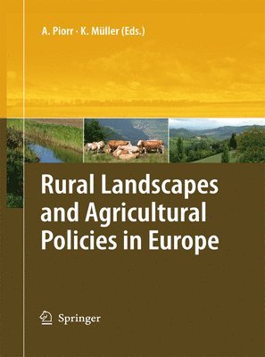 bokomslag Rural Landscapes and Agricultural Policies in Europe