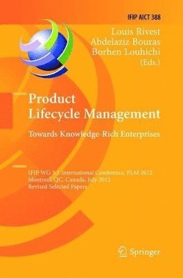 bokomslag Product Lifecycle Management: Towards Knowledge-Rich Enterprises