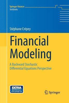 Stephane Crepey - Financial Modeling, Häftad