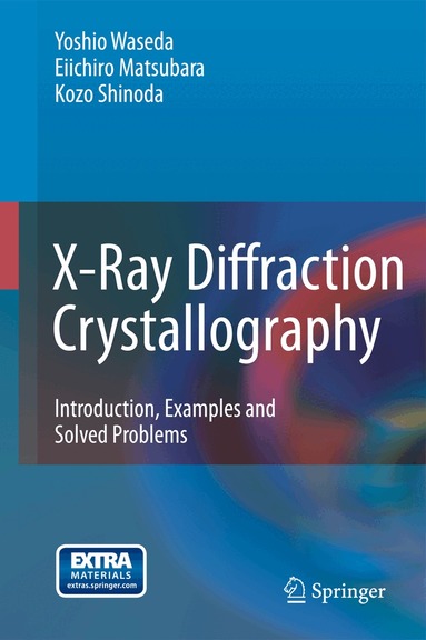 Yoshio Waseda, Eiichiro Matsubara, Kozo Shinoda - X-Ray Diffraction Crystallography, Häftad