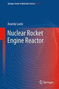 bokomslag Nuclear Rocket Engine Reactor