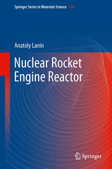 bokomslag Nuclear Rocket Engine Reactor