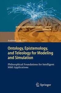 bokomslag Ontology, Epistemology, and Teleology for Modeling and Simulation