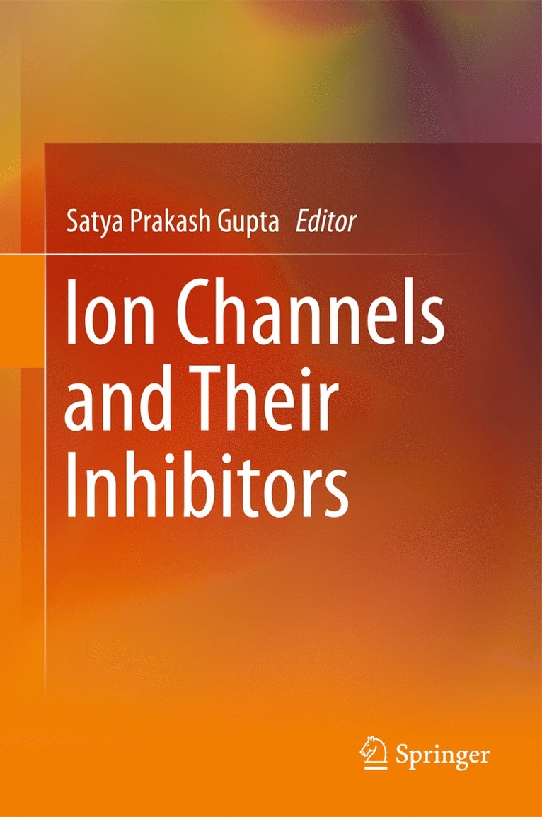 Ion Channels and Their Inhibitors 1