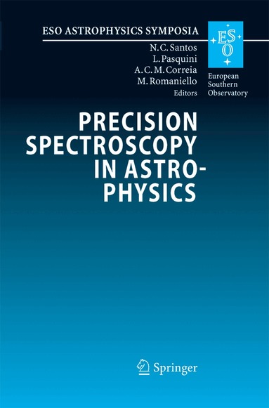 Nuno C. Santos, Luca Pasquini, Alexandre C. M. Correia, Martino Romaniello - Precision Spectroscopy in Astrophysics, Häftad
