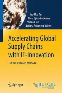 bokomslag Accelerating Global Supply Chains with IT-Innovation