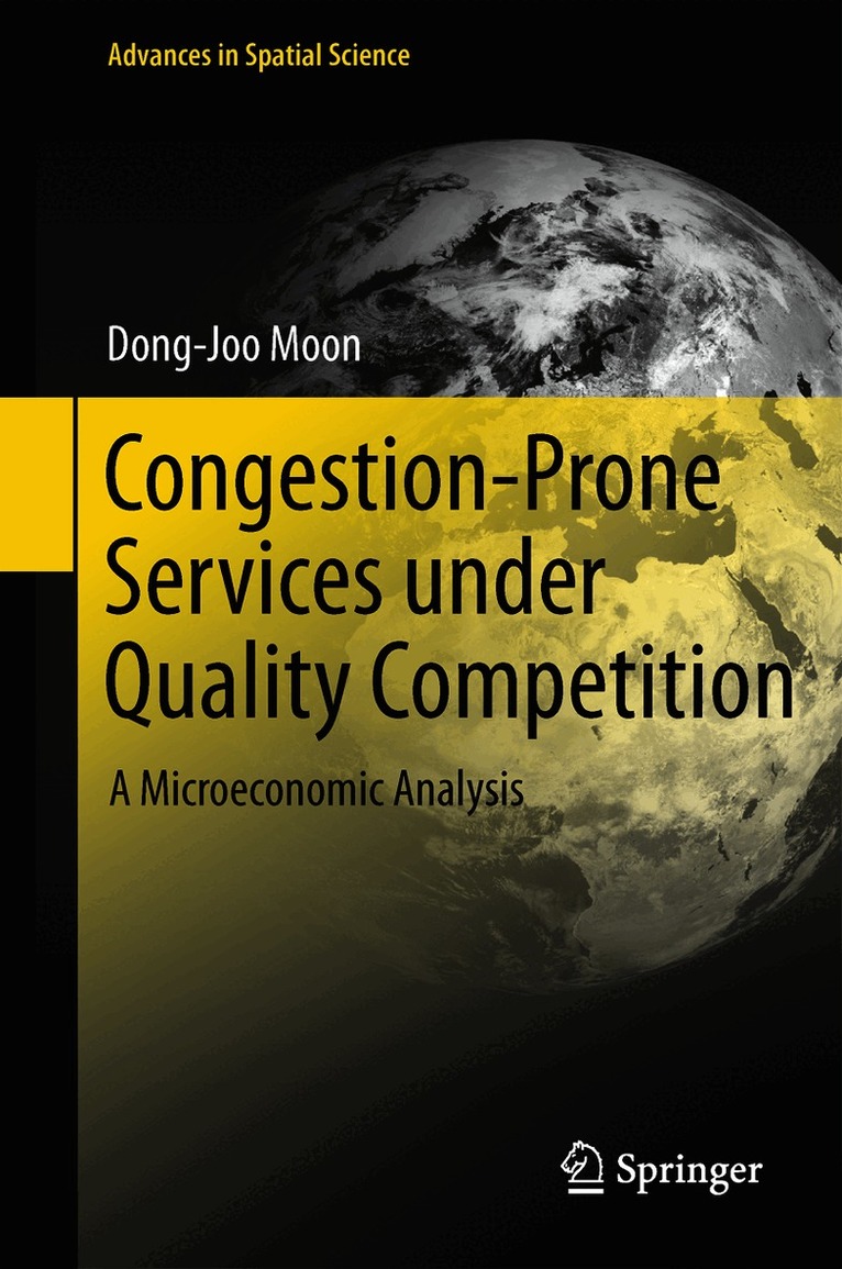 Dong-Joo Moon - Congestion-Prone Services under Quality Competition, Häftad
