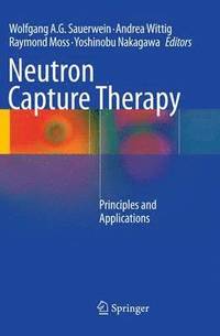 bokomslag Neutron Capture Therapy