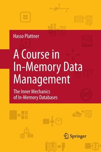 bokomslag A Course in In-Memory Data Management