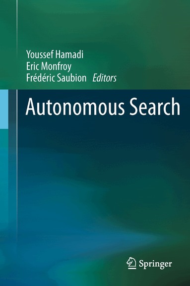 Youssef Hamadi, Eric Monfroy, Frédéric Saubion - Autonomous Search, Häftad