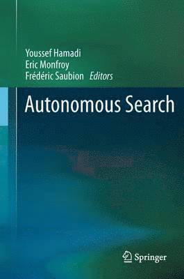 Youssef Hamadi, Eric Monfroy, Frédéric Saubion - Autonomous Search, Häftad