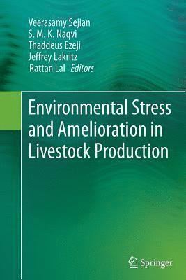 Environmental Stress and Amelioration in Livestock Production 1