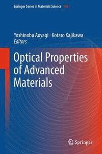 bokomslag Optical Properties of Advanced Materials