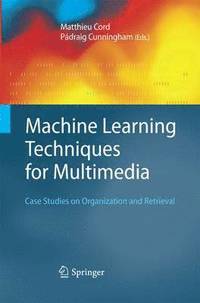 bokomslag Machine Learning Techniques for Multimedia