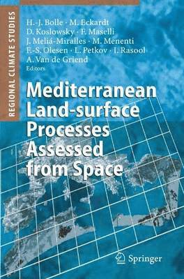 Mediterranean Land-surface Processes Assessed from Space 1