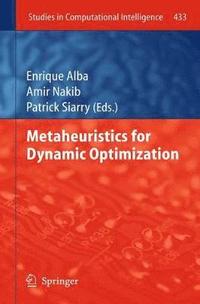 bokomslag Metaheuristics for Dynamic Optimization