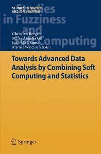 bokomslag Towards Advanced Data Analysis by Combining Soft Computing and Statistics